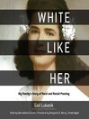 Cover image for White like Her